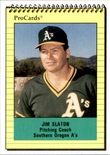 1991 Southern Oregon A's ProCards #3867 Jim Slaton Pitching Coach Baseball Card