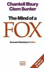 The Mind Of A Fox Scenario Planning In Action By Sunter Clem