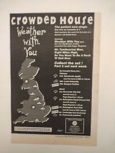 Crowded House  Weather With You  1993  ORIGINAL MUSIC ADVERT 11 X 7 in WALL ART 