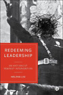 Helena Liu Redeeming Leadership (Hardback) (US IMPORT)