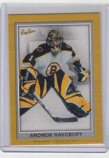 2005-06 Beehive Gold #9 Andrew Raycroft   *20618