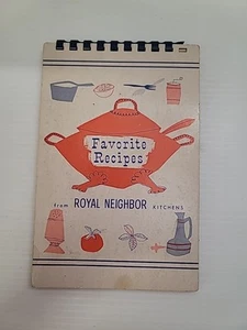 Favorite Recipes from Royal Neighbor Kitchens, 1961, PB, Rock Island, Illinois - Foto 1 di 9