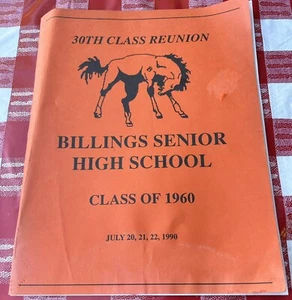 30th Class Reunion Billing Senior High School Class Of 1960 . July 1990 - Imagen 1 de 5