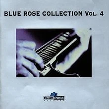 Blue Rose Collection Vol.4 von Various | CD | Zustand sehr gut - Bild 1 von 2