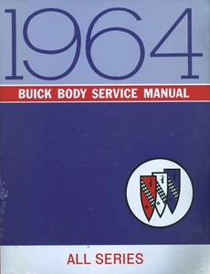 1964 BUICK BODY SERVICE MANUAL -COVERS ALL 1964 MODELS - Imagen 1 de 1