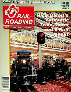 O Gauge Railroading Magazine Run 187 June 2002 Olson Train Room & 3-Rail Layout - Picture 1 of 2