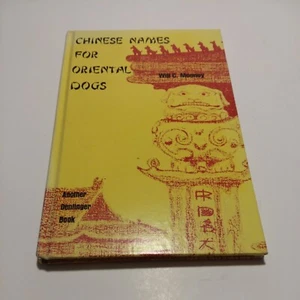 Vintage Book Of Chinese Names For Oriental Dogs W. Mooney 1975 Pets - Picture 1 of 4
