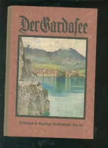 Der Gardasee. Mit 35 Abbildungen, darunter 7 in farbiger Wiedergabe 1925 -B005C - Bild 1 von 8