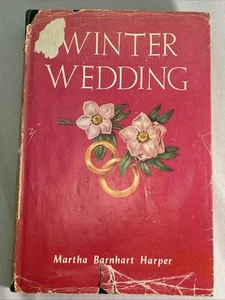 Winter Wedding by Martha Barnhart Harper (Vintage 1950, BCE Hardcover) - Picture 1 of 24