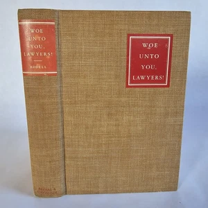 Woe Unto You Lawyers by Fred Rodell 1940 1st edition 2nd Printing Hardback VG - Picture 1 of 13