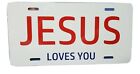 Jesus loves you  License plate auto car bike wall sign gift ideas indoor outdoor