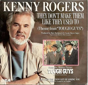 Kenny Rogers, They Don't Make Them Like They Used To (From Tough Guys) 7" Record - Imagen 1 de 3
