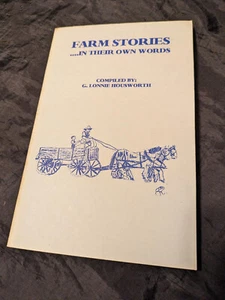 Farmgeschichten In ihren eigenen Worten G. Lonnie Housworth Conyers Porterdale Ga. etc. - Bild 1 von 6