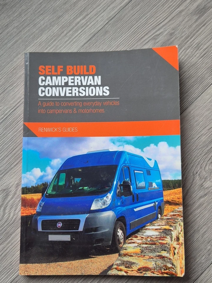 Self Build Campervan Conversions: A guide to converting everyday vehicles...  - Image 1 of 1