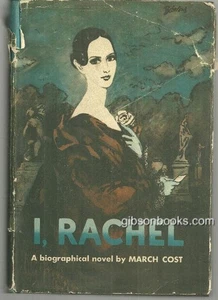 I, Rachel Biographical Novel March Cost 1957 1st edition Dust Jacket Hardcover - Picture 1 of 1