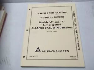 Allis-Chalmers section II combine models A and R self propelled parts manual - Picture 1 of 1