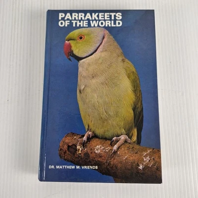 "Parrakeets of the World"  book by Dr. Matthew M. Vriends Hardcover - image 1 of 4
