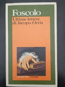 Ultime lettere di Jacopo Ortis – Ugo Foscolo - Foto 1 di 3