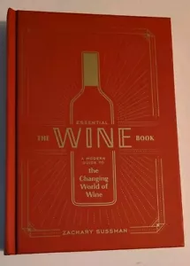 Das wesentliche Weinbuch von Zachary Sussman Ein moderner Führer Hardcover 1. Auflage - Bild 1 von 8