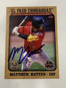 2023 El Paso Chihuahuas Signed Matthew Batten RC Autographed Auto Card Padres - Picture 1 of 1