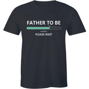 Father To Be Printed T Shirt Expecting Baby Loading Funny Gift Idea Mens Dad Top - Picture 1 of 4