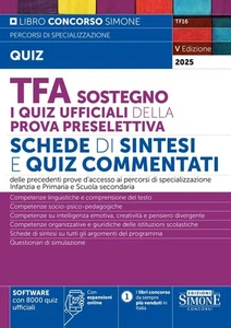 Libro Nuovo - TFA Sostegno. I Quiz Ufficiali Della Prova Preselettiva. Schede Di - Foto 1 di 1