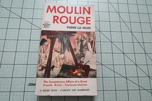 MOULIN ROUGE BY PIERRE LA MURE 1958 SIGNET BKS PULP ERA SLEAZE EROTICA PB - Picture 1 of 3
