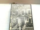 A Pictorial History of Architecture in America Vol I &amp; II by G. E. Kidder Smith