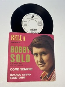 BOBBY SOLO - COME SEMPRE/QUANDO AVEVO SEDICI ANNI - Disco Vinile 45 Giri - Picture 1 of 2
