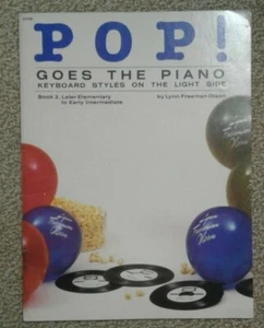 Pop! Goes The Piano Book 2 Later Elementary to E Intermediate Lynn Freeman Olson - Picture 1 of 1