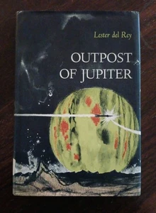 OUTPOST OF JUPITER (1963) Lester del Rey HARDCOVER 1968 1st Edition 5th Printing - Picture 1 of 9