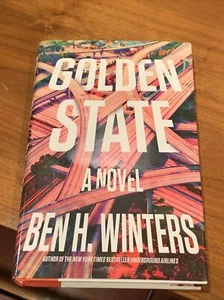 Golden State by Ben H. Winters Hard Cover NEW - Picture 1 of 5
