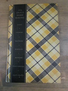 Vintage 1935, All About Home Baking Cookbook 1930s Depression Era Recipes Baking - Picture 1 of 8