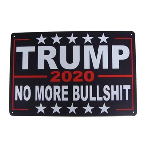 Letrero de pared Metal Pro President Donald Trump 2020 No más mierda decoración de garaje - Imagen 1 de 5