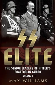 SS-Elite: Die leitenden Führer der Hitler-Prätorianergarde Band:1 A-J Hardcover - Bild 1 von 1