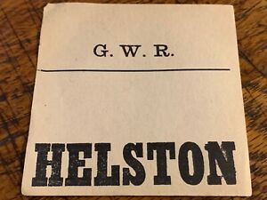 G.W.R GWR GREAT WESTERN RAILWAY PARCEL LUGGAGE LABEL TAG HELSTON