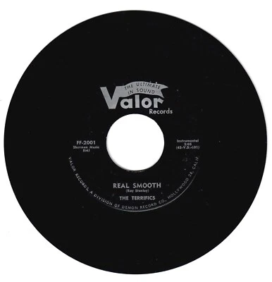 The Terrifics 1958 Valor 45rpm "Real Smooth" b/w "Loco"   Ray Stanley - Image 1 of 2