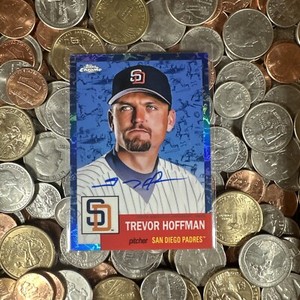 Trevor Hoffman 2022 Platinum Anniversary TOILE BLUE ON CARD AUTO #'d /99