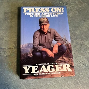 Press On! SIGNED / Chuck Yeager / First Edition Hardcover 1988 - Imagen 1 de 5
