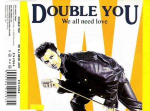 Double You - We All Need Love MCD #G2000727 - Bild 1 von 1
