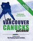 The Vancouver Canucks Quizbook - 9780889712805
