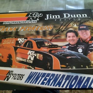 8x10 JIM DUNN & FRANK PEDREGON BOTH AUTOGRAPHED HERO CARD    DRAG RACING PHOTO
