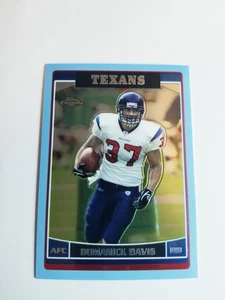 DOMANICK DAVIS 2006 TOPPS CHROME BLUE #31/50 TEXANS RARE #116 - Picture 1 of 4