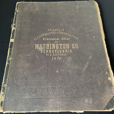 ORIGINAL Caldwell's Centennial Atlas of Washington Co. PA -- 1876 -- As Is - Image 1 of 4
