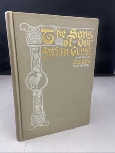 The Song of Our Syrian Guest - William Allen Knight (1904, 1st Edition HC) ๐โจ - Picture 1 of 22