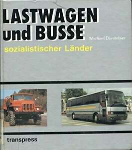 Lastwagen und Busse. Nutzfahrzeuge sozialistischer Länder ohne Angabe Buch