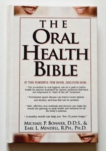 The Oral Health Bible by Michael Bonner - Picture 1 of 5