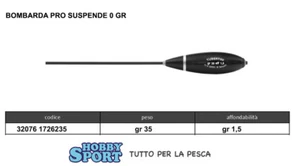 BOMBARDA SERIE PRO SUSPENDE ZERO TUBERTINI 35 GR AFF 1,5 GR NERA ARG TROTA 1 PZ - Foto 1 di 1