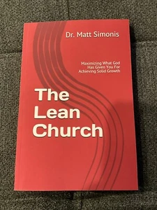 The Lean Church : Maximizing What God Has Given You for Achieving Solid... - Bild 1 von 6
