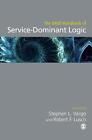 The SAGE Handbook of Service-Dominant Logic by Stephen L. Vargo (English) Hardco